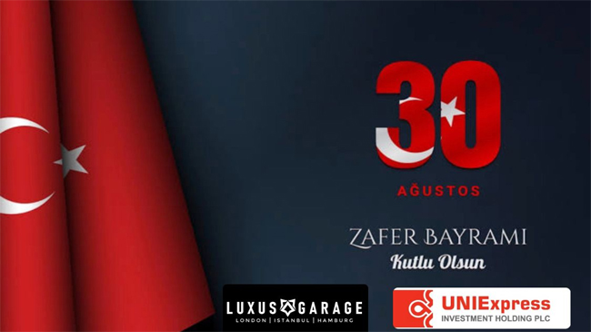 LuxusGarage ve Uniexpress Bank’dan Ortak 30 Ağustos Mesajı