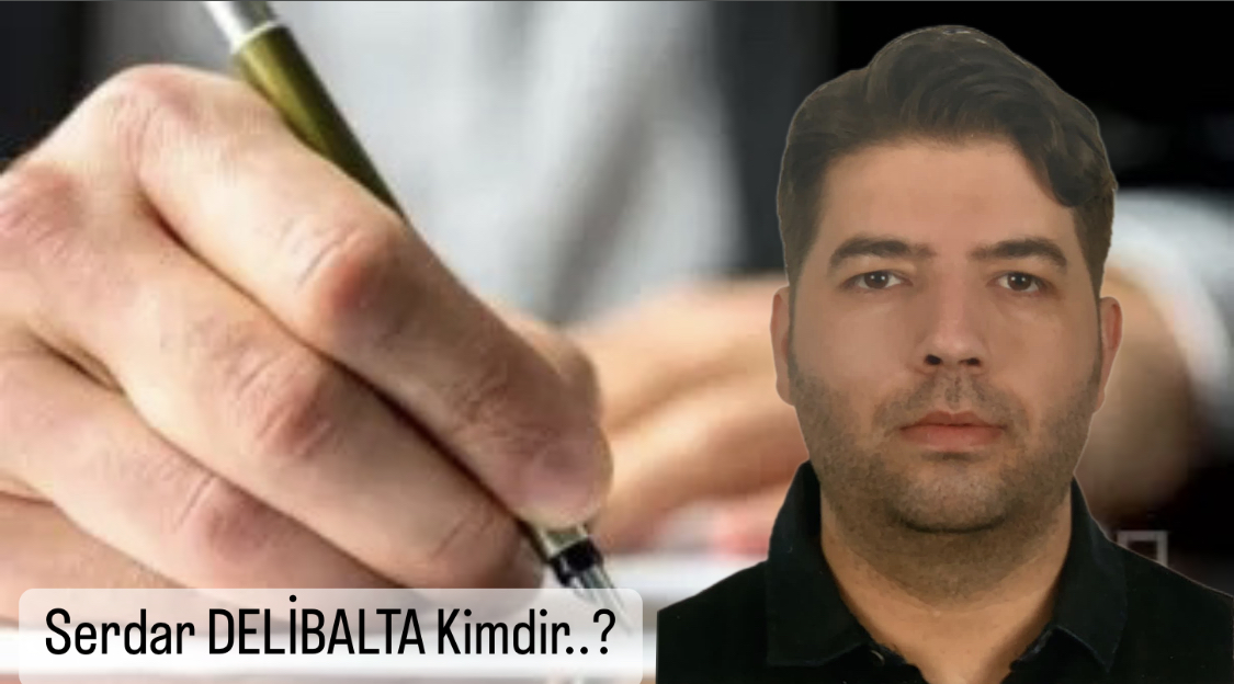 Serdar Delibalta Kimdir işte Biyografisi