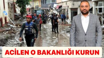 Ferhat Aydoğan ; Acil’en O Bakanlık Şart..!